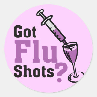 Got Wine Flu Aufnahmen ? Runder Aufkleber