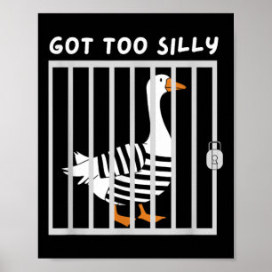 Got Zu Albern Gänse Spaß Meme Poster