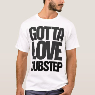 Got zu Liebe Dubstep T - Shirt