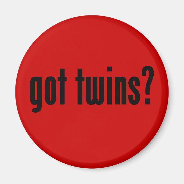 got Zwillinge? Magnet (Vorne)