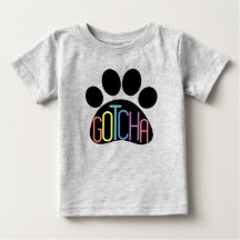 "Gotcha" Baby T - Shirt feiert Hunde-Adoption