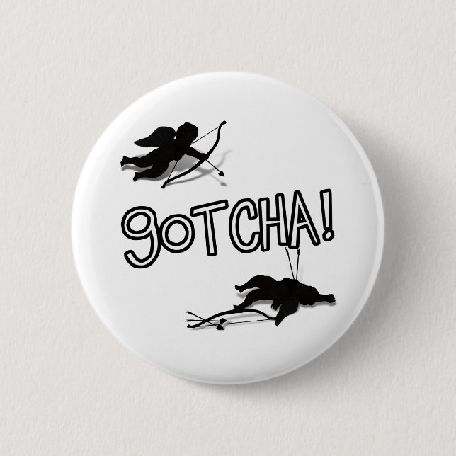 'GOTCHA' Cupid-Duel Button (Vorderseite)
