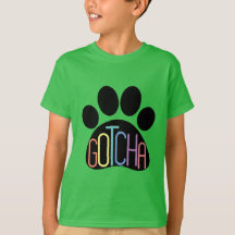 "Gotcha" Kinder Hunde Adoption Feiern T - Shirt