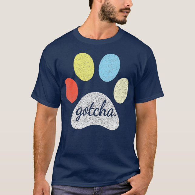 Gotcha New Dog Owner auf Dog Gotcha T-Shirt (Vorderseite)
