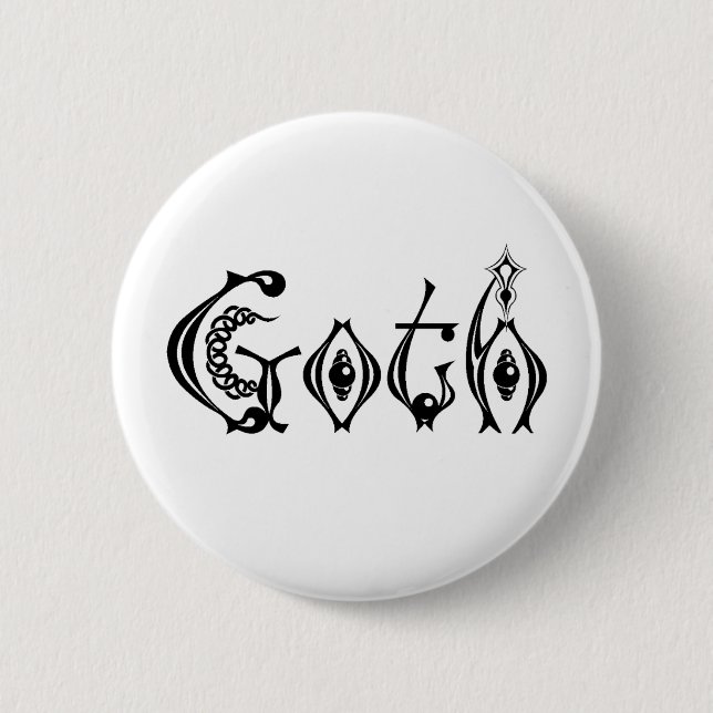 Goth gotische Beschriftung für das Leben Button (Vorderseite)