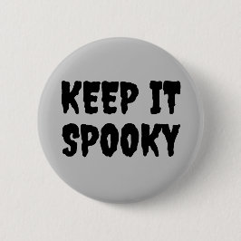 Goth Halloween behalt es sprichwörtlich Button