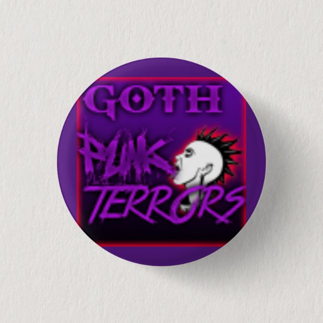 Goth Punk Terrors Button (Vorderseite)