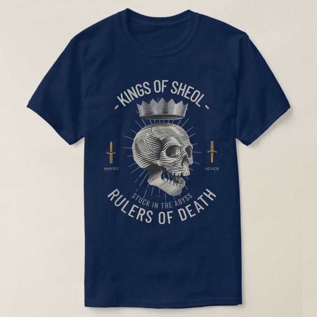 Goth Skeleton Skull Könige von Sheol T - Shirt (Design vorne)