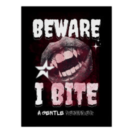 Goth Vampire T-Shirt BEWARE I BITE | Spooky Fangs Poster