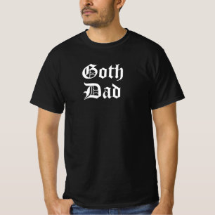 Goth Vater T - Shirt