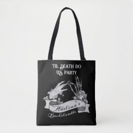 Gothic Bridge oder Die Til Death Bachelorette Week Tasche