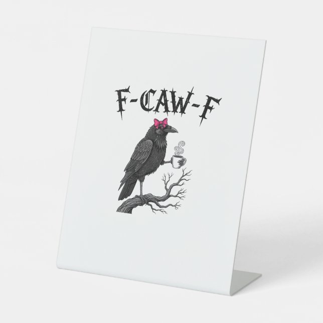 Gothic Crow F-Caw-F Bird Funny Halloween Raven Sockelschild (Vorderseite)