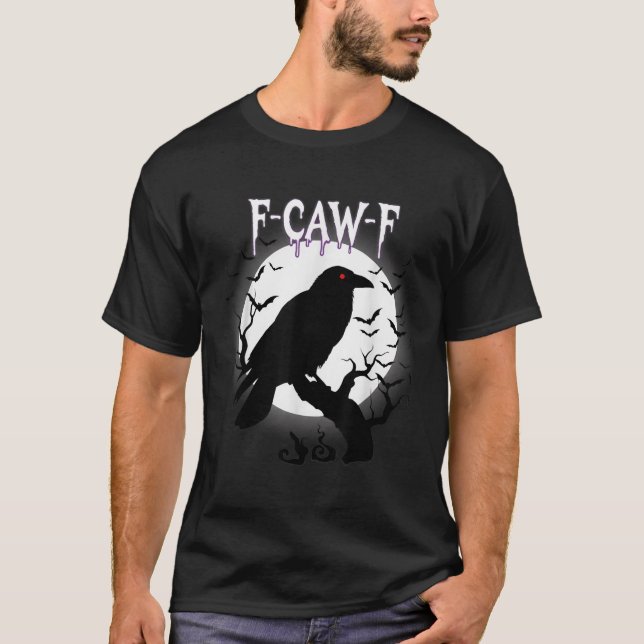 Gothic Crow F-caw-f Moon Halloween Tee  (Vorderseite)