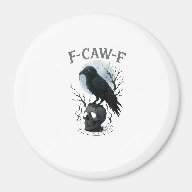 Gothic Crow F Caw F Raven Skull Halloween Graphic  Magnet (Vorne)