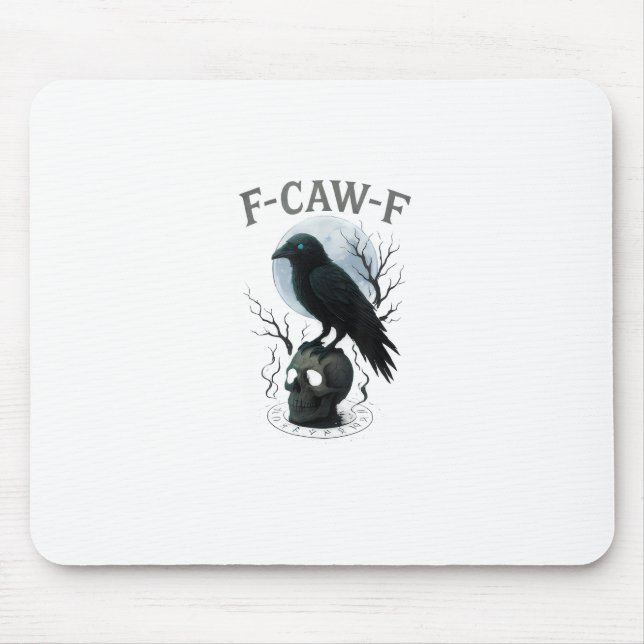 Gothic Crow F Caw F Raven Skull Halloween Graphic  Mousepad (Vorne)