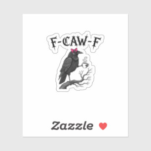 Gothic Crow F-Caw-F Vogel Lustiger Halloween Rabe Aufkleber