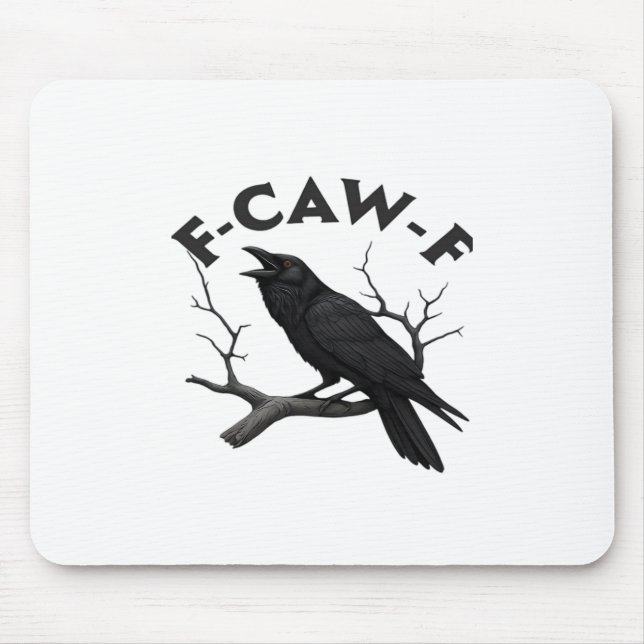 Gothic Crow Funny F-Caw-F Humor Essential Creative Mousepad (Vorne)