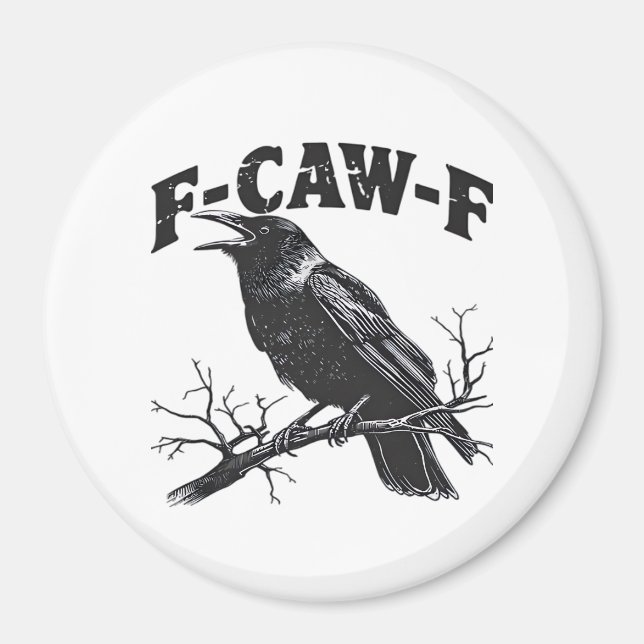 Gothic Crow Humor F-Caw-F Funny Essential Magnet (Vorne)