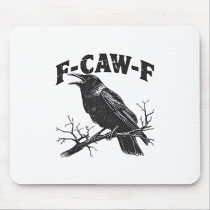 Gothic Crow Humor F-Caw-F Lustig Essential Mousepad