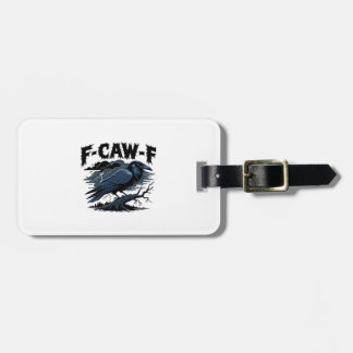 Gothic Crow Lustiger Humor F-Caw-F Essential Minim Gepäckanhänger