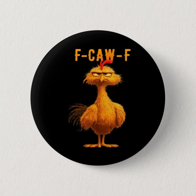 Gothic F-Caw-F Crow Funny Humor Button (Vorderseite)