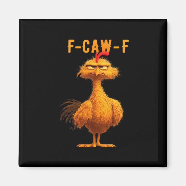 Gothic F-Caw-F Crow Funny Humor Magnet (Vorne)