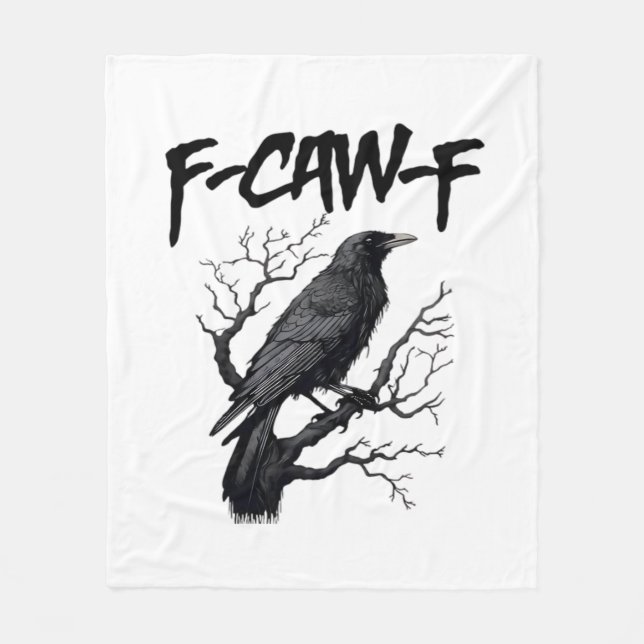 Gothic F-Caw-F Humor Crow Funny Essential Cool Uni Fleecedecke (Vorderseite)