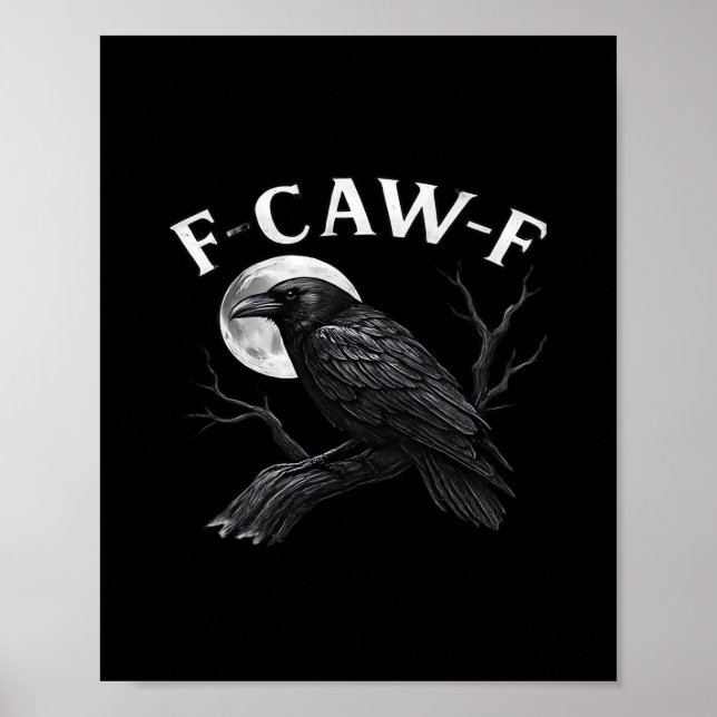 Gothic F-Caw-F Humor Funny Crow Poster (Vorne)