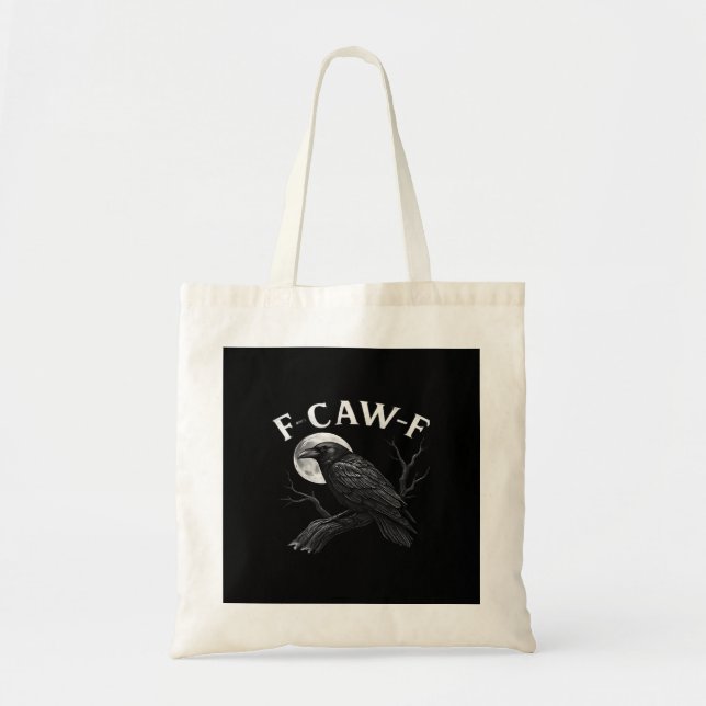 Gothic F-Caw-F Humor Funny Crow Tragetasche (Vorne)