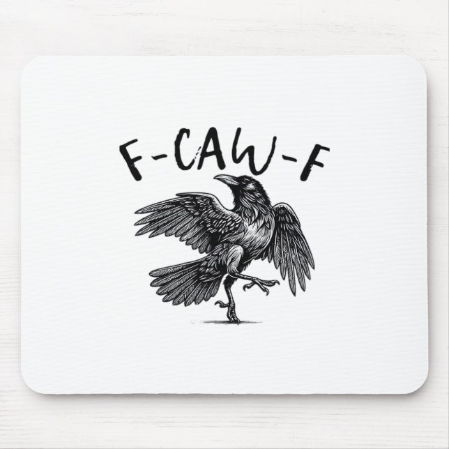 Gothic Funny F Caw F Crow Aesthetic Casual Look Mousepad (Vorne)