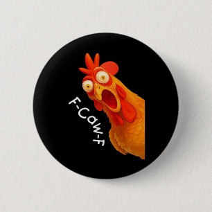 Gothic Humor Lustiges F Caw F Krähen-Design Button