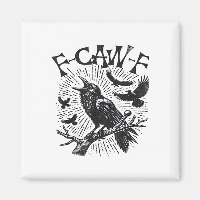 Gothic Krähe F-Caw-F Humor Lustig Essential Retro  Magnet (Vorne)