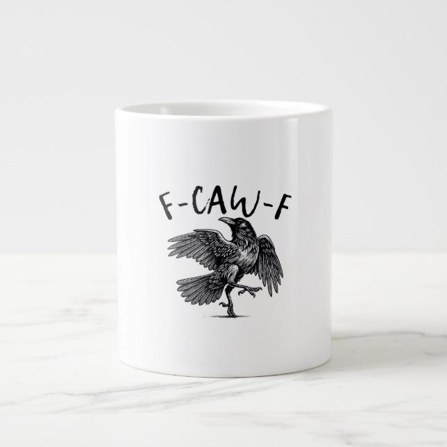 Gothic Lustig F-Caw-F Krähe Humor Essentiell Ästhe Jumbo-Tasse (Vorderseite)