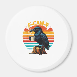 Gothic Rabe Lustiger Halloween-F-Krächz-F-Kaffee Magnet