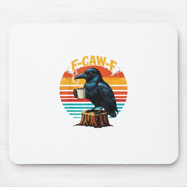 Gothic Raven Funny Halloween F Caw F Coffee Mousepad (Vorne)