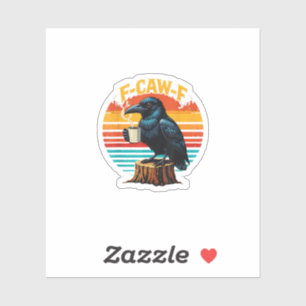 Gothic Raven Lustiger Halloween F-Caw-F Kaffee Krä Aufkleber