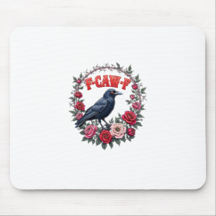 Gothic Raven Lustiger Halloween F-Caw-F Krähe Vint Mousepad