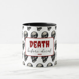 Gothic Skull "Death Before Decaf" | Spooky Funny - Tasse