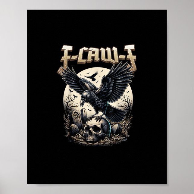 Gothic Skull F Caw F Crow Humor Graphic Poster (Vorne)