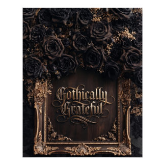 Gothisch dankbare Typografie mit dunklen Rosen Poster