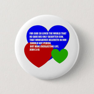 Gott also geliebt dem Weltbibel-Vers Button