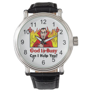 Gott beschäftigt, kann bin ich Ihnen helfen? Armbanduhr
