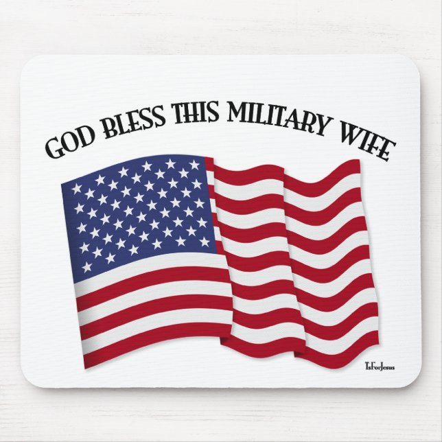 GOTT BLESS DIESE MILITÄRISCHE EHEFRAU mit US-Flagg Mousepad (Vorne)