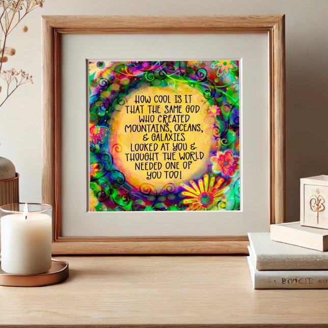 Gott dachte, die Welt brauche dich Poster (Von Creator hochgeladen)