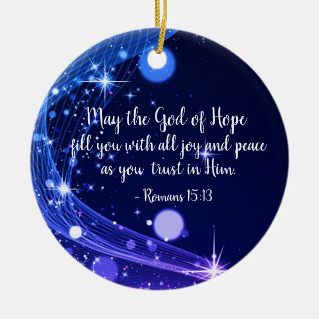 Gott der Hoffnung Römer 15:13 Bibelverse, Weihnach Keramik Ornament (Vorne)