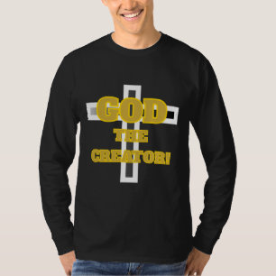 GOTT DER SCHÖPFER! T-Shirt