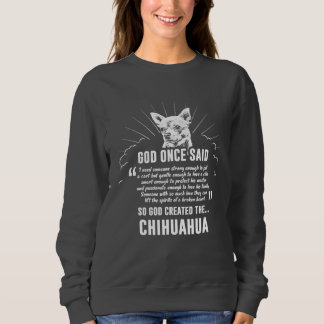 Gott einmal sagte Chihuahua Dog T - Shirt