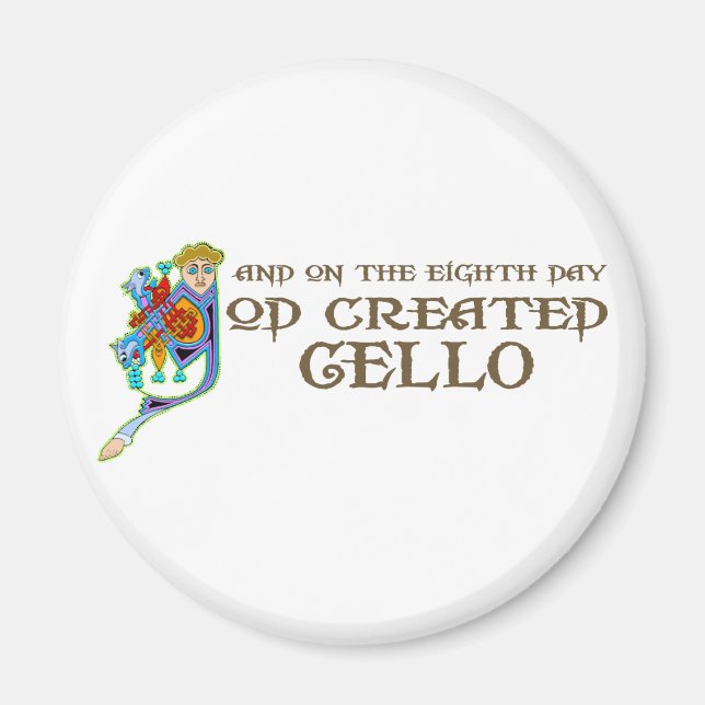 Gott erschaffen Cello Magnet (Vorne)