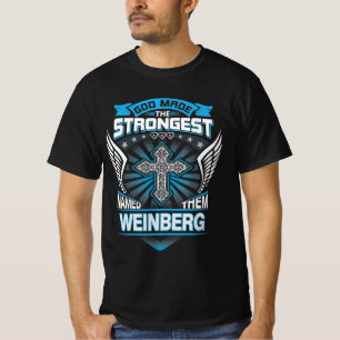 Gott erschuf die Stärksten und nannte sie Weinberg T-Shirt