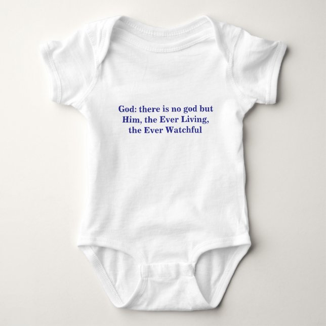 Gott: Es gibt keinen Gott außer Ihm, dem Allenden, Baby Strampler (Vorderseite)